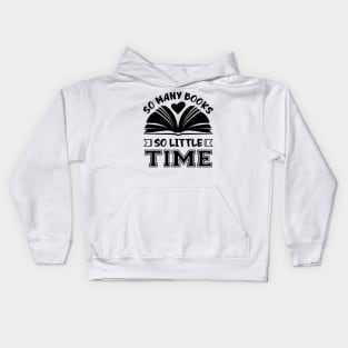 So many books, so little time Kids Hoodie